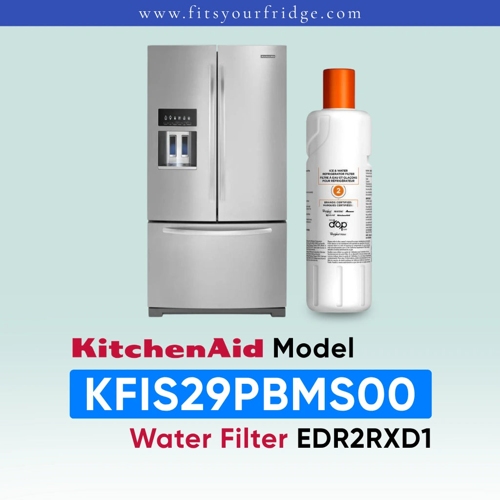KitchenAid water filter bottle next to a stainless steel refrigerator, with text reading 'KitchenAid Model KFIS29PBMS00 Water Filter EDR2RXD1' on a pale blue background.