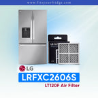 LG LRFXC2606S refrigerator with compatible LT120F air filter replacement for fresher air and odor reduction inside your fridge.