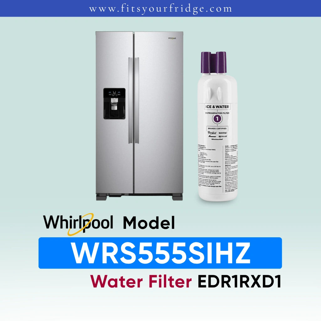 Whirlpool Refrigerator WRS555SIHZ Water Filter Replacement