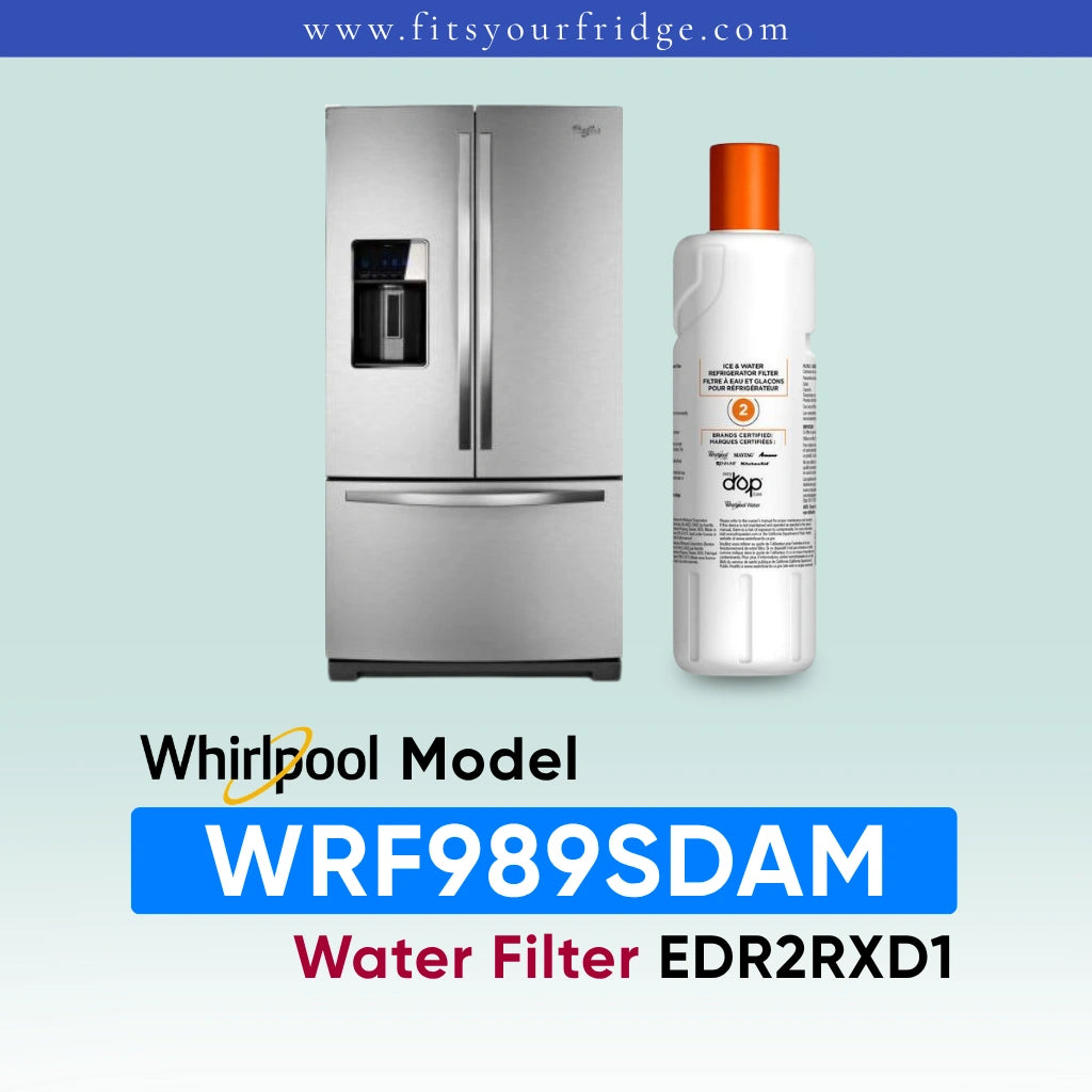 Whirlpool Model WRF989SDAM water filter EDR2RXD1 for a refrigerator, shown alongside a bottle of Dbp water filter replacement. The image features a stainless steel refrigerator and a white bottle with an orange cap on a light blue gradient background with text overlays.