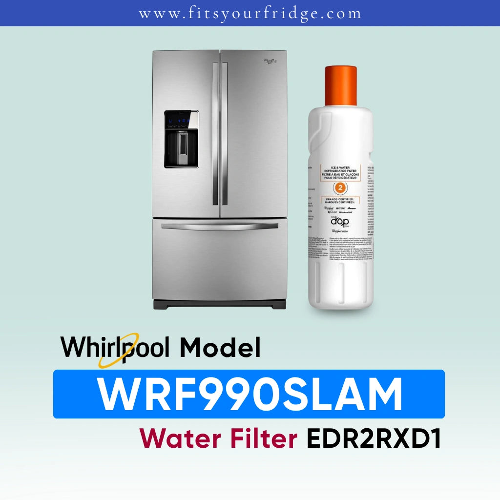 Whirlpool French door refrigerator in black stainless steel shown next to an EveryDrop Refrigerator Water Filter 2. Text on the image confirms compatibility: "Whirlpool Model WRF990SLAM Water Filter EDR2RXD1", with the website www.fitsyourfridge.com displayed in a blue banner at the top.