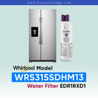 Whirlpool stainless steel refrigerator shown next to a water filter cartridge, with text reading 'Whirlpool Model WRS315SDHM13 Water Filter EDR1RXD1' on a pale blue gradient background.