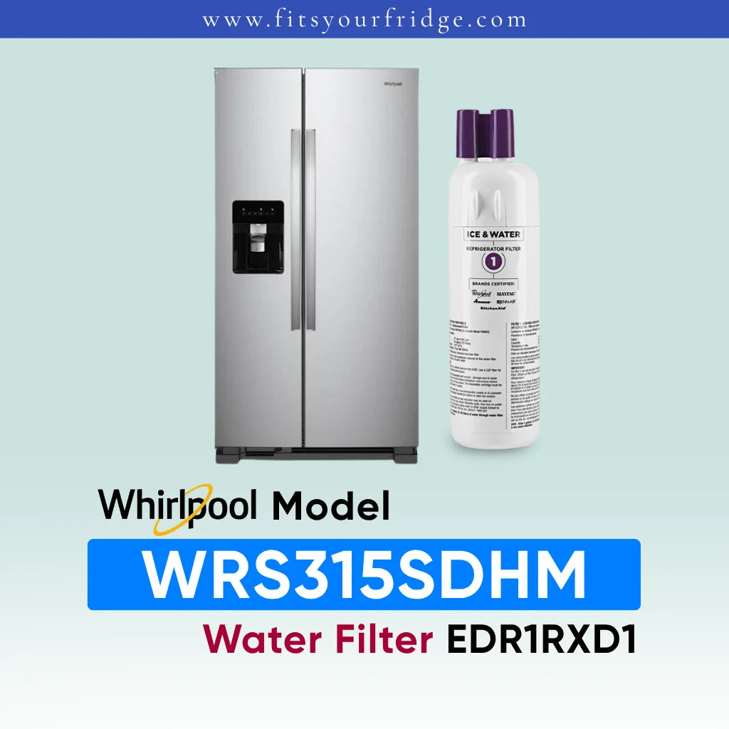 Whirlpool stainless steel refrigerator shown next to a water filter cartridge, with text reading 'Whirlpool Model WRS315SDHM Water Filter EDR1RXD1' on a pale blue gradient background.