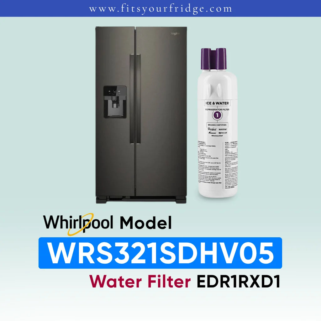 Whirlpool stainless steel refrigerator shown next to a water filter cartridge, with text reading 'Whirlpool Model WRS321SDHV05 Water Filter EDR1RXD1' on a pale blue gradient background.