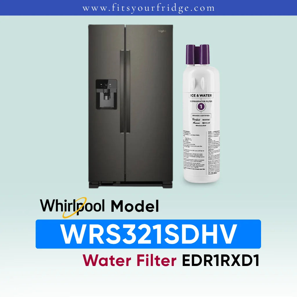 Whirlpool stainless steel refrigerator shown next to a water filter cartridge, with text reading 'Whirlpool Model WRS321SDHV Water Filter EDR1RXD1' on a pale blue gradient background.
