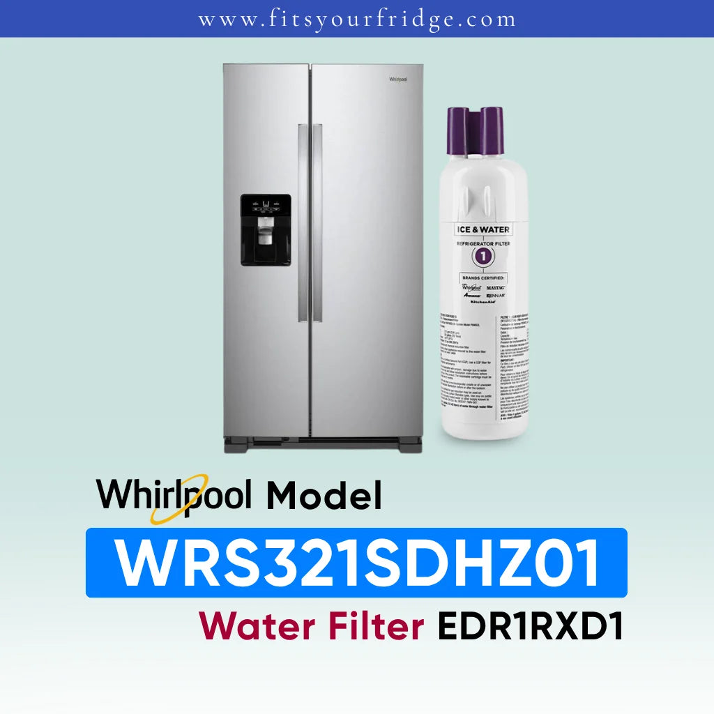 Whirlpool stainless steel refrigerator shown next to a water filter cartridge, with text reading 'Whirlpool Model WRS321SDHZ01 Water Filter EDR1RXD1' on a pale blue gradient background.