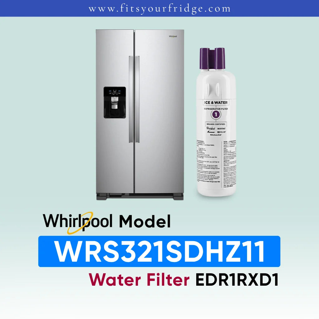 Whirlpool stainless steel refrigerator shown next to a water filter cartridge, with text reading 'Whirlpool Model WRS321SDHZ11 Water Filter EDR1RXD1' on a pale blue gradient background.