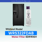 Whirlpool stainless steel refrigerator shown next to a water filter cartridge, with text reading 'Whirlpool Model WRS322FDAB Water Filter EDR1RXD1' on a pale blue gradient background.