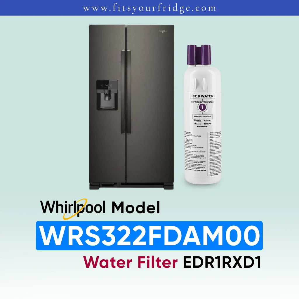 Whirlpool stainless steel refrigerator shown next to a water filter cartridge, with text reading 'Whirlpool Model WRS322FDAM00 Water Filter EDR1RXD1' on a pale blue gradient background.