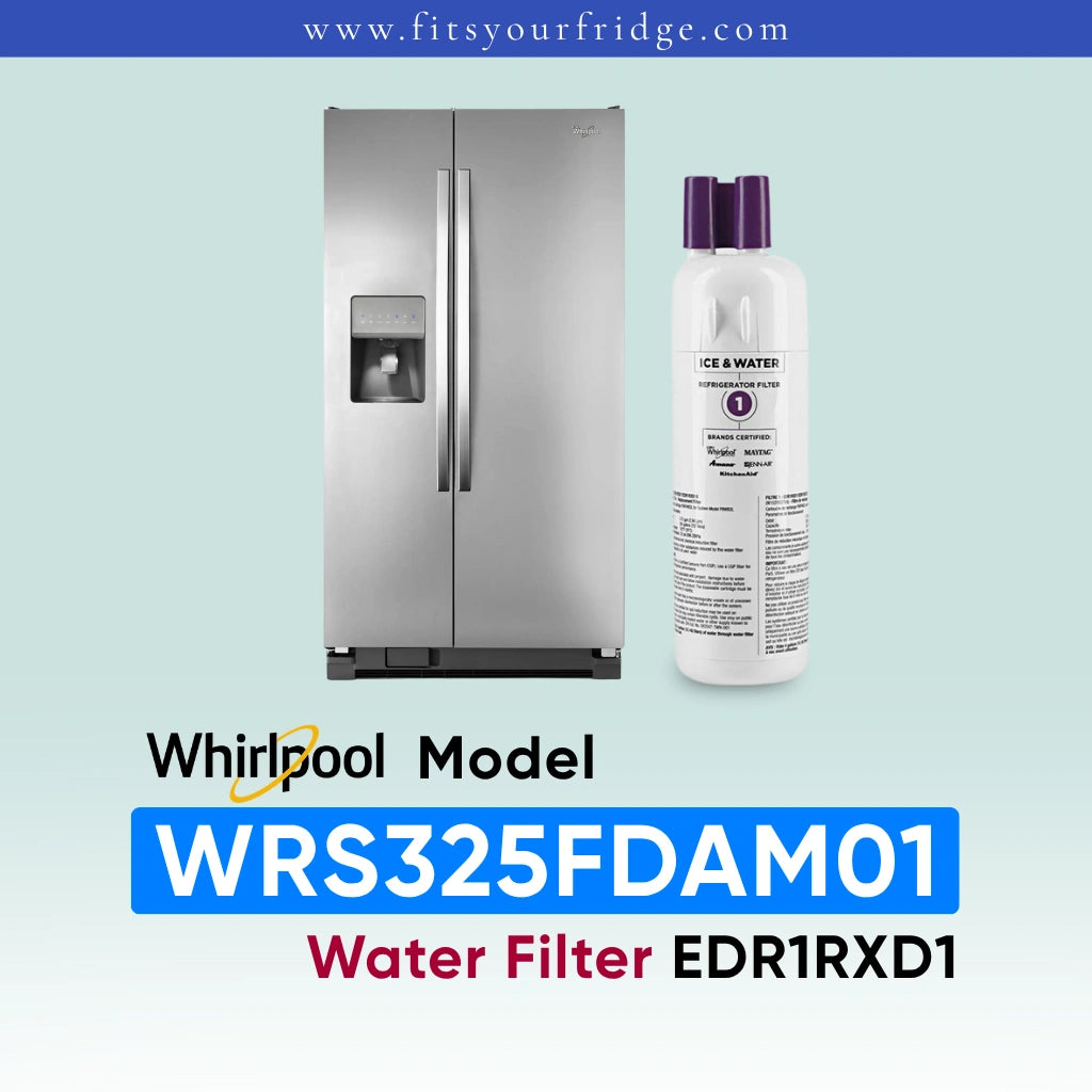 Whirlpool stainless steel refrigerator shown next to a water filter cartridge, with text reading 'Whirlpool Model WRS325FDAM01 Water Filter EDR1RXD1' on a pale blue gradient background.