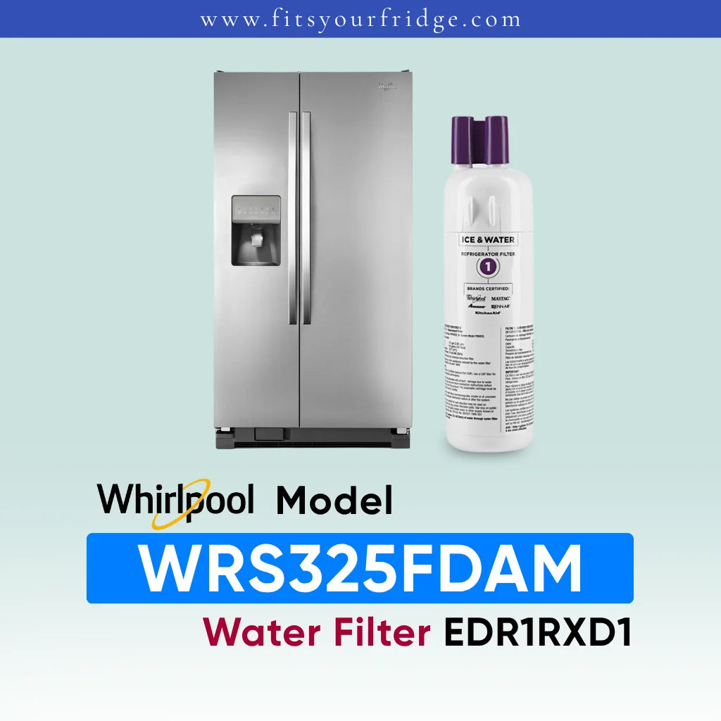 Whirlpool stainless steel refrigerator shown next to a water filter cartridge, with text reading 'Whirlpool Model WRS325FDAM Water Filter EDR1RXD1' on a pale blue gradient background.