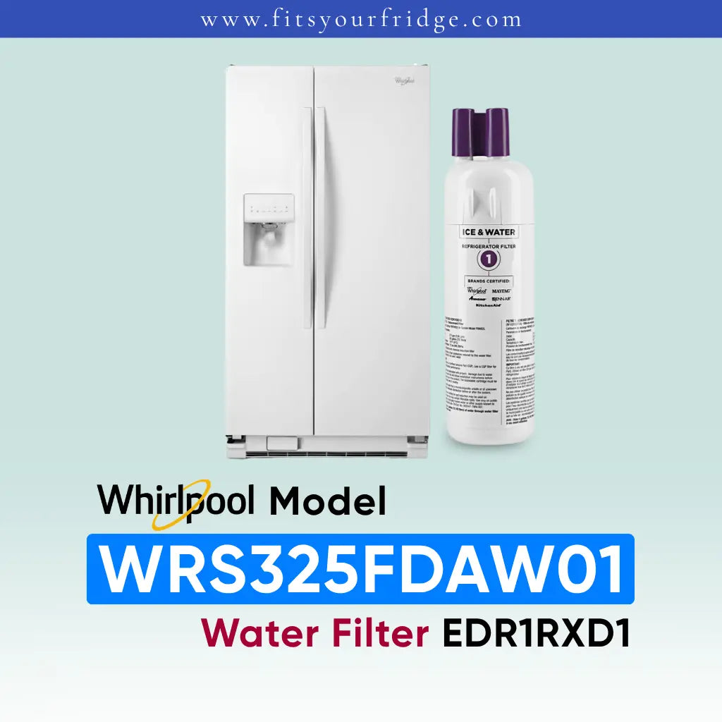 Whirlpool stainless steel refrigerator shown next to a water filter cartridge, with text reading 'Whirlpool Model WRS325FDAW01 Water Filter EDR1RXD1' on a pale blue gradient background.