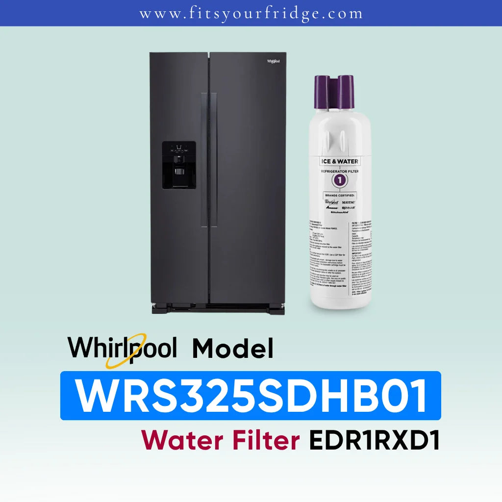 Whirlpool Model WRS325SDHB01 water filter EDR1RXD1 shown next to a black Whirlpool side-by-side refrigerator on a light blue gradient background with product text.