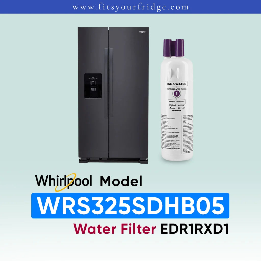 Whirlpool stainless steel refrigerator shown next to a water filter cartridge, with text reading 'Whirlpool Model WRS325SDHB05 Water Filter EDR1RXD1' on a pale blue gradient background.