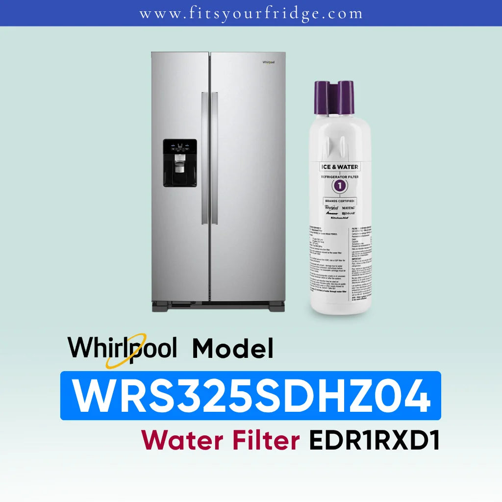 Whirlpool stainless steel refrigerator shown next to a water filter cartridge, with text reading 'Whirlpool Model WRS325SDHZ04 Water Filter EDR1RXD1' on a pale blue gradient background.