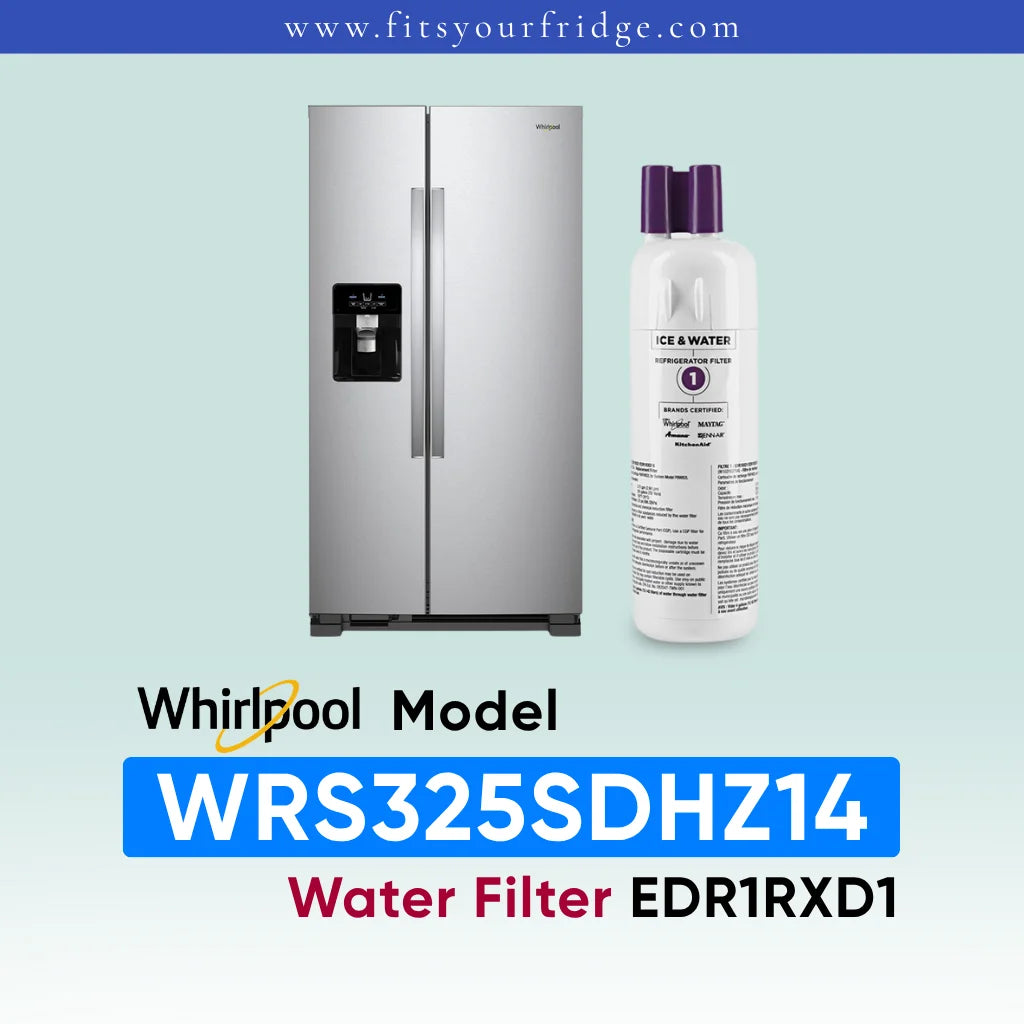 Whirlpool stainless steel refrigerator shown next to a water filter cartridge, with text reading 'Whirlpool Model WRS325SDHZ14 Water Filter EDR1RXD1' on a pale blue gradient background.
