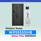 Whirlpool stainless steel refrigerator shown next to a water filter cartridge, with text reading 'Whirlpool Model WRS555SIHB Water Filter EDR1RXD1' on a pale blue gradient background.