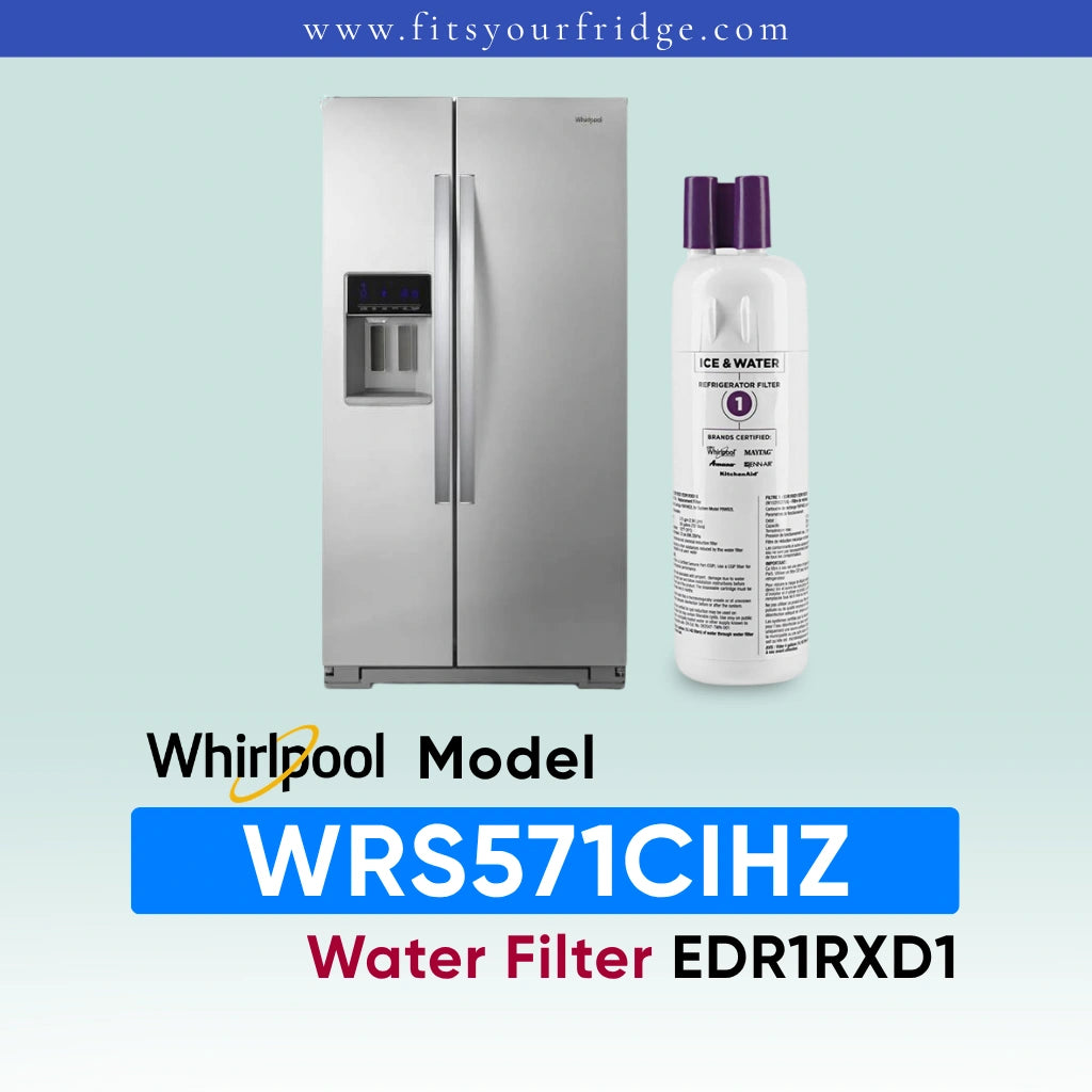 Whirlpool stainless steel refrigerator shown next to a water filter cartridge, with text reading 'Whirlpool Model WRS571CIHZ Water Filter EDR1RXD1' on a pale blue gradient background.