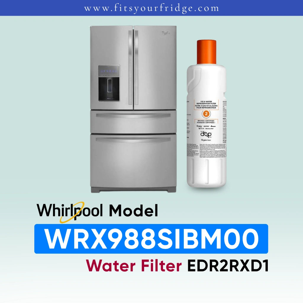 Whirlpool water filter kit for a stainless steel French door refrigerator, showing the white bottle with an orange cap next to the refrigerator, with text overlays 'Whirlpool Model WRX988SIBM00 Water Filter EDR2RXD1'.