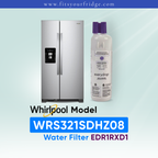 Whirlpool WRS321SDHZ08 refrigerator with EveryDrop EDR1RXD1 water filter replacement for clean drinking water and ice