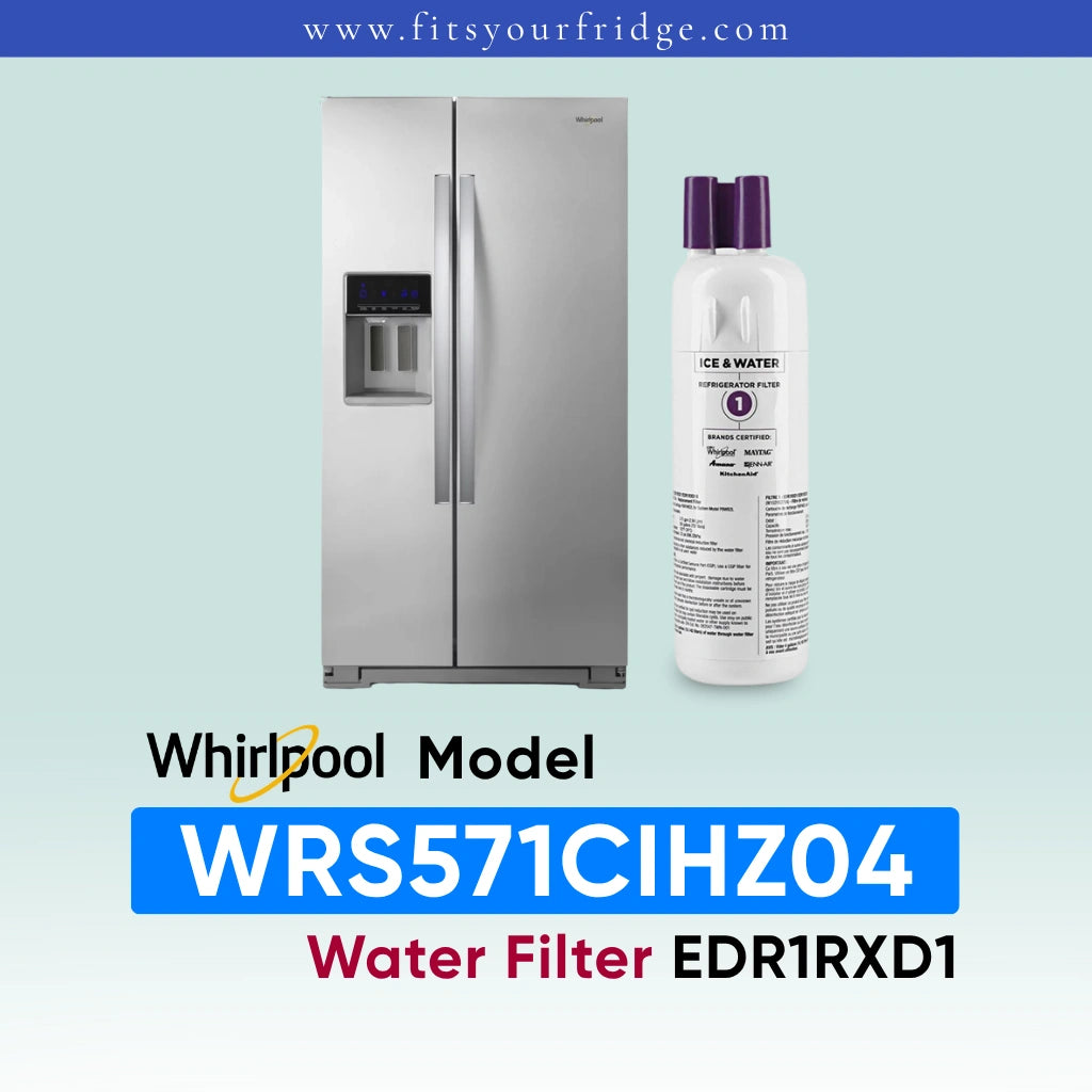 Whirlpool stainless steel refrigerator shown next to a water filter cartridge, with text reading 'Whirlpool Model WRS571CIHZ04 Water Filter EDR1RXD1' on a pale blue gradient background.